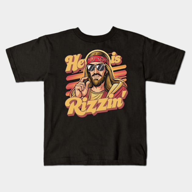 He is Rizzin funny Jesus Kids T-Shirt by Dylante